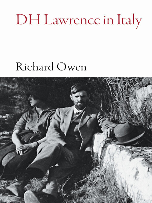 Title details for DH Lawrence in Italy by Richard Owen - Available